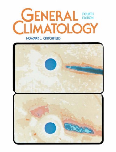 general climatology facsimile, subsequent edition critchfield, howard j. 0133492176, 9780133492170