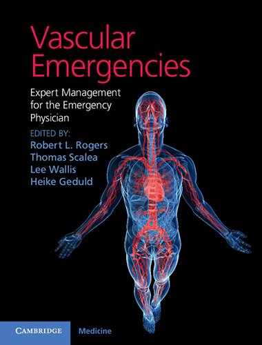 vascular emergencies expert management for the emergency physician 1st edition rogers, robert l. 1107035023,