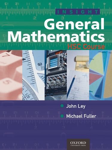 insight general mathematics hsc course  john ley, michael fuller 0195513134, 9780195513134