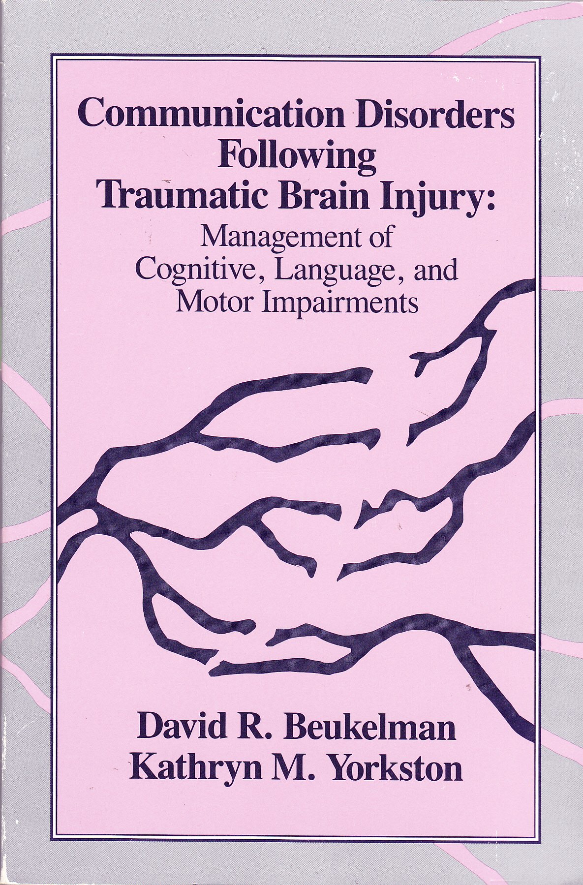 communication disorders following traumatic brain injury management of cognitive language and motor