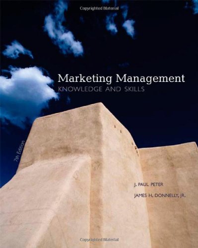 marketing management knowledge and skills 7th edition j. paul peter, james h. donnelly jr. 0072552174,