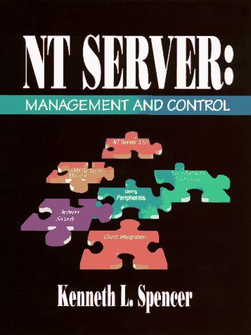 nt server management and control 1st edition spencer, kenneth l. 0131070460, 9780131070462