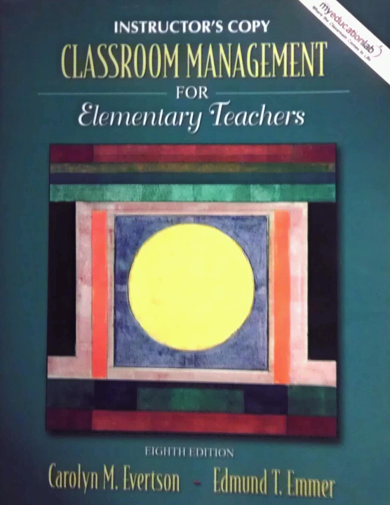 classroom management for elementary teachers instructors edition 8th edition carolyn evertson 0205627188,