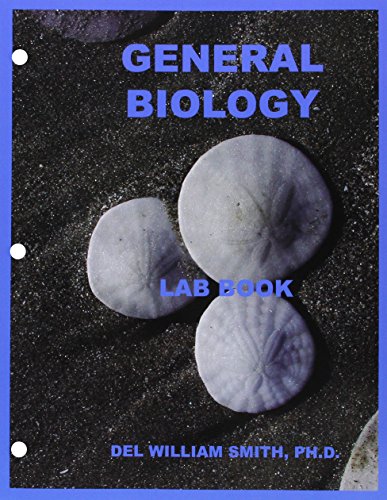 general biology lab book 1st edition del william smith 1465283854, 9781465283856