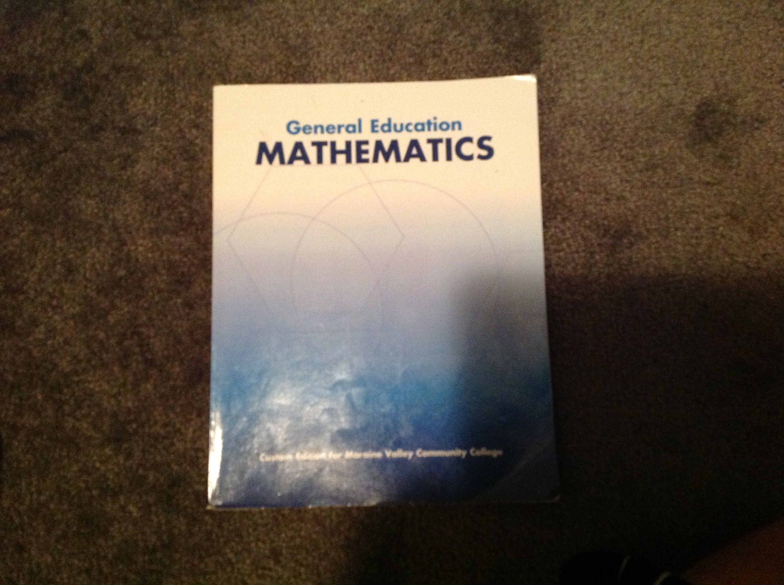 general education mathematics custom edition for moraine valley community college 4th edition thomas l.