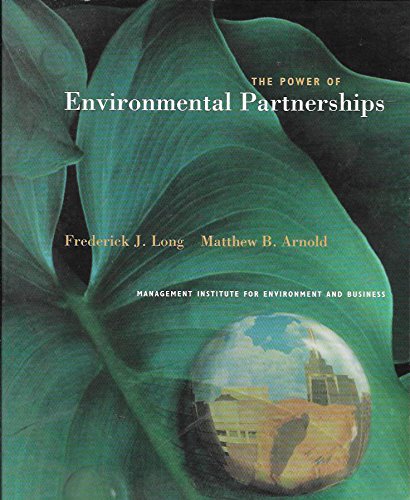 the power of environmental partnerships  long, federick, arnold, matthew b. 003011327x, 9780030113277