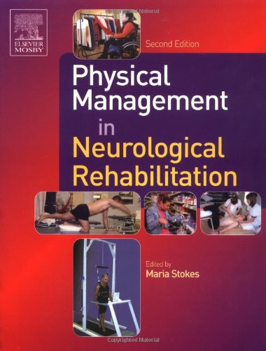 physical management for neurological conditions 2nd edition maria stokes 0723432856, 9780723432852