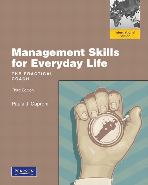 management skills for everyday life paula j caproni 3rd edition paula j. caproni 0132479079, 9780132479073