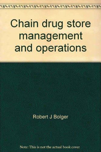 chain drug store management and operations  bolger, robert j 0914681036, 9780914681038