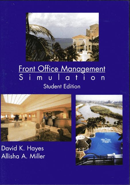 professional front office management  simulation student edition hayes, david k., miller, allisha a.