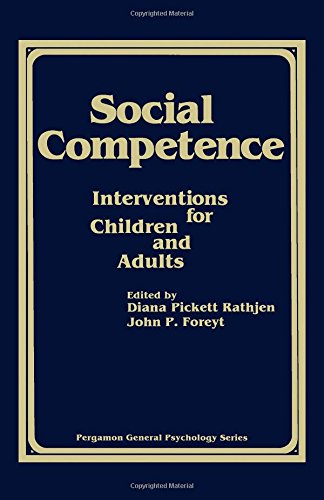 social competence interventions for children and adults  rathjen, d., foreyt, john p. 0080259650,