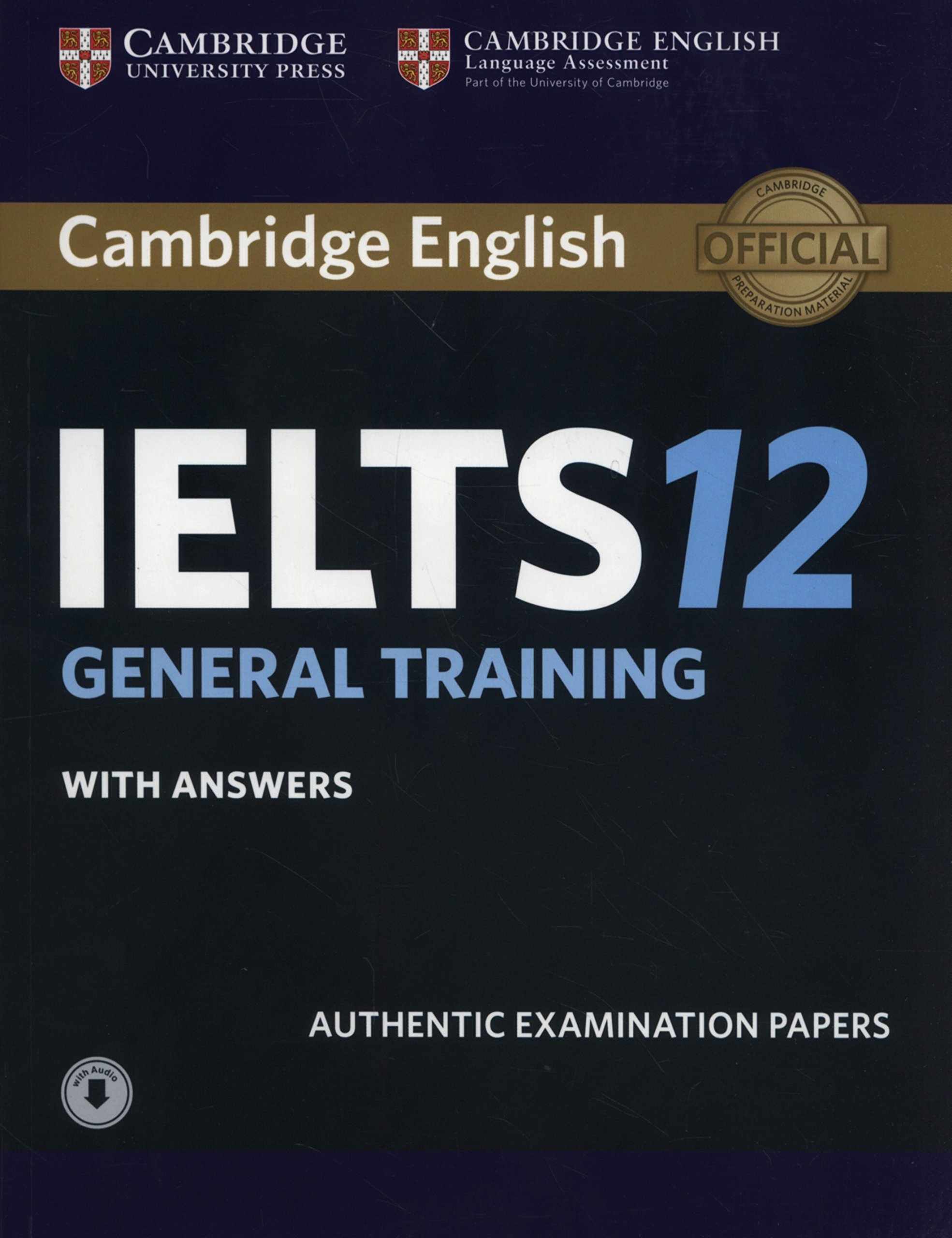cambridge ielts 12 general training students book with answers with audio 1st edition cambridge university