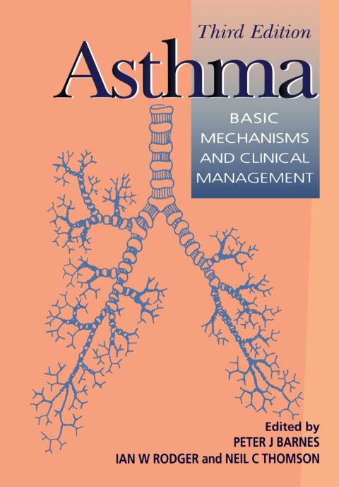 asthma basic mechanisms and clinical management 3rd edition barnes, peter j., rodger, ian w., thomson, neil