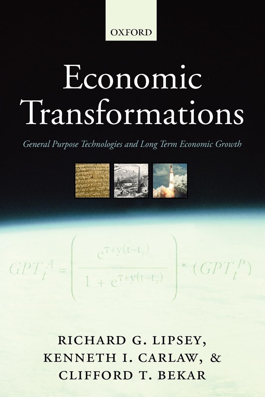 economic transformations general purpose technologies and long term economic growth 1st edition lipsey,