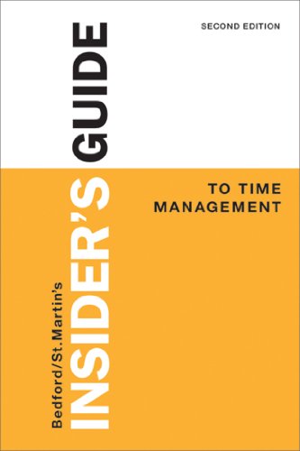 insiders guide to time management 2nd edition bedford/st. martins 1457653834, 9781457653834