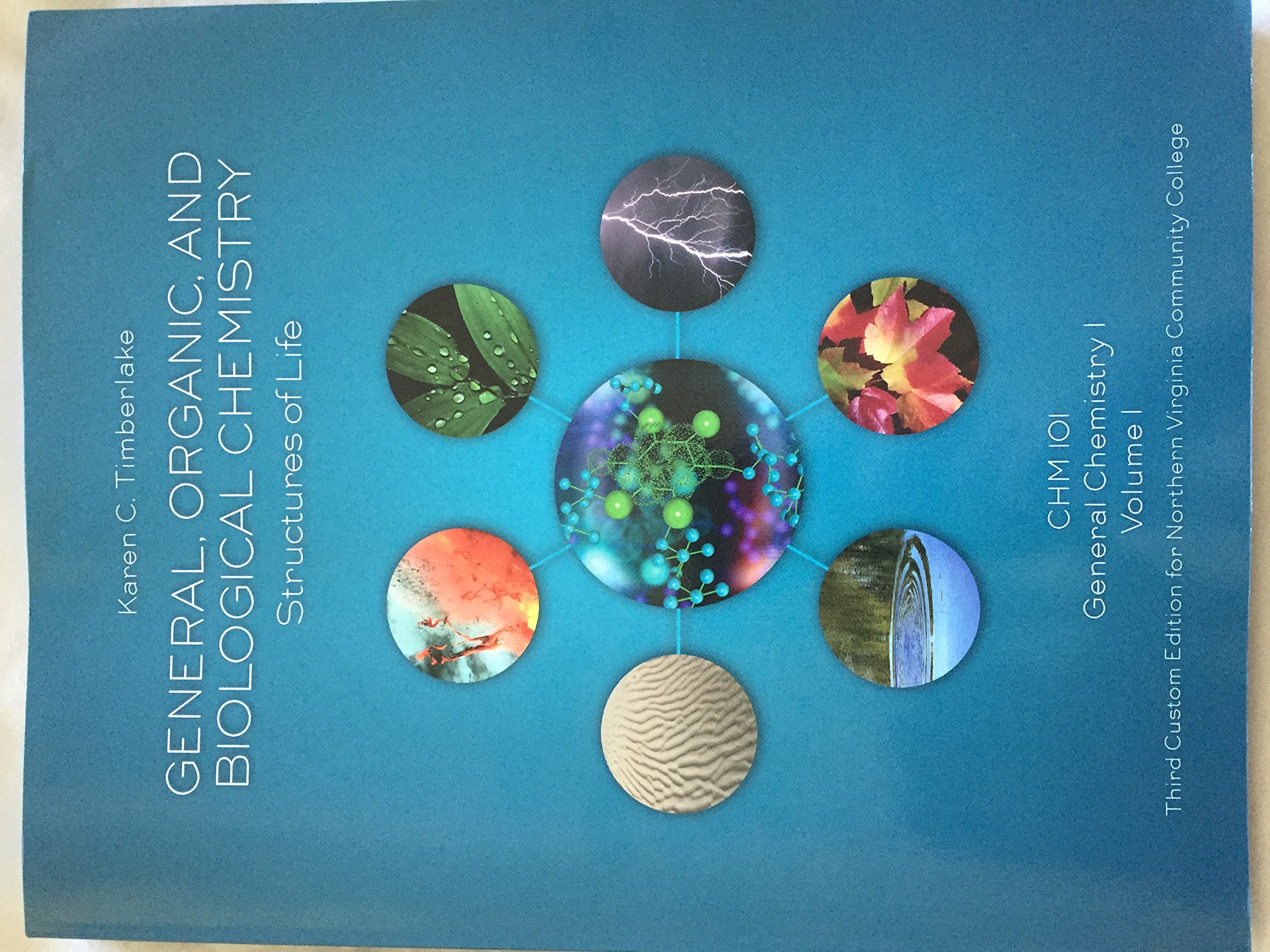 general org +bio chem vol 1 custom 3rd edition karen c timberlake 1323138048, 9781323138045