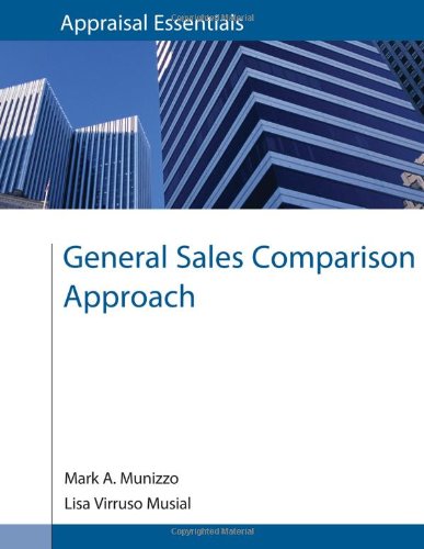 general sales comparison approach 1st edition munizzo, mark a., musial, lisa virruso 0840049277, 9780840049278