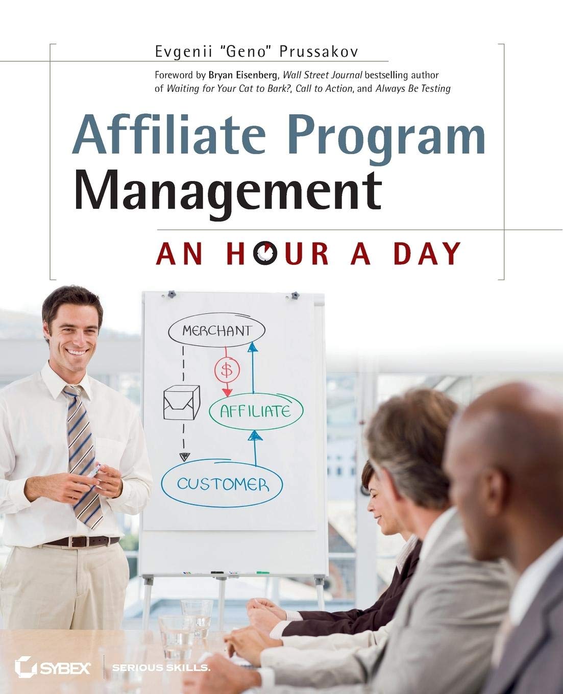 affiliate program management an hour a day 1st edition evgenii prussakov 0470651733, 9780470651735