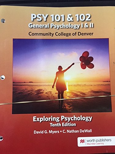 psy 101 and 102 general psychology exploring psychology tenth edition david g.myers 1319085008, 9781319085001