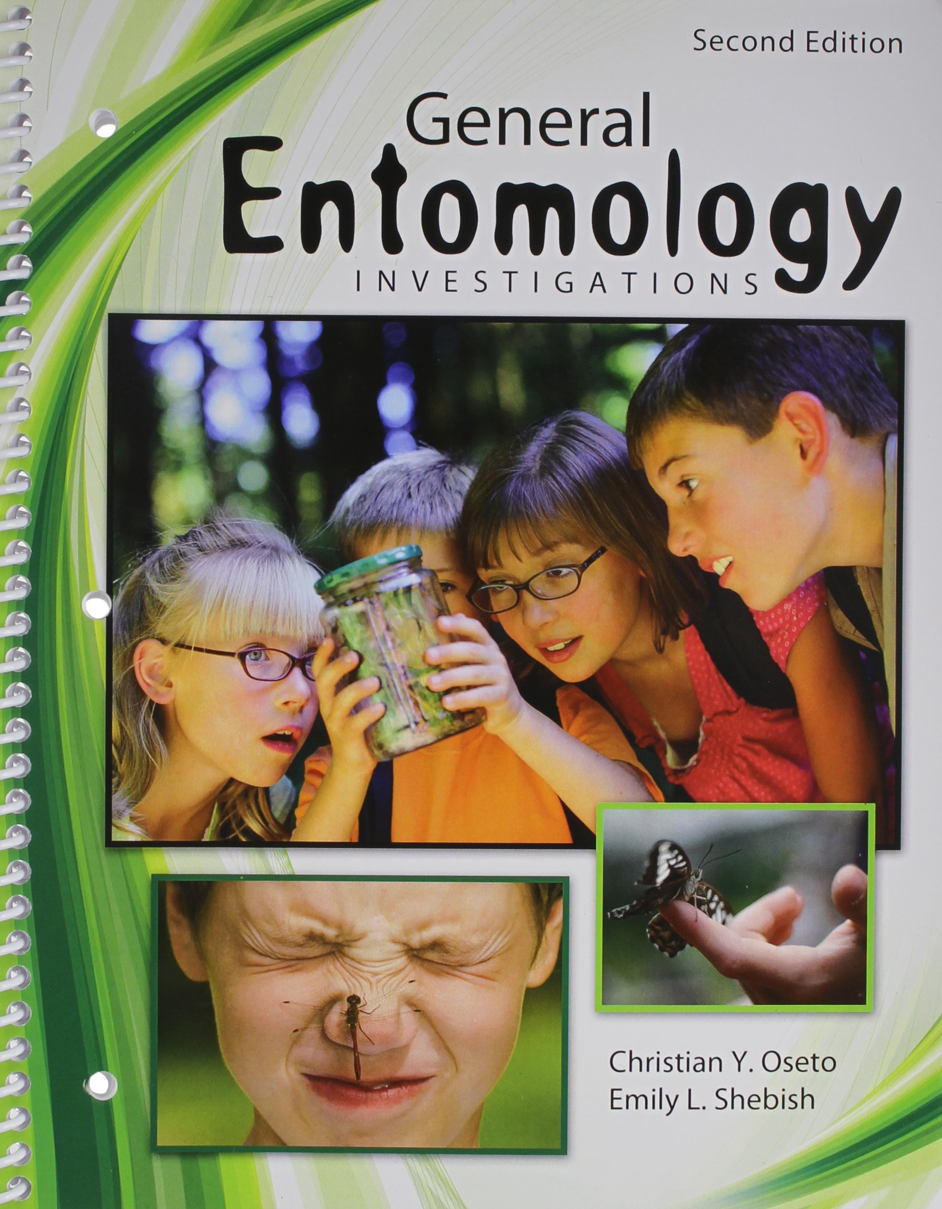 general entomology investigations 2nd edition christian oseto, emily l shebish 0757578276, 9780757578274
