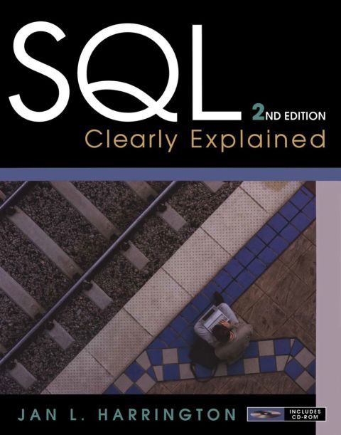 sql clearly explained 2nd edition harrington, jan l. 1558608761, 9781558608764