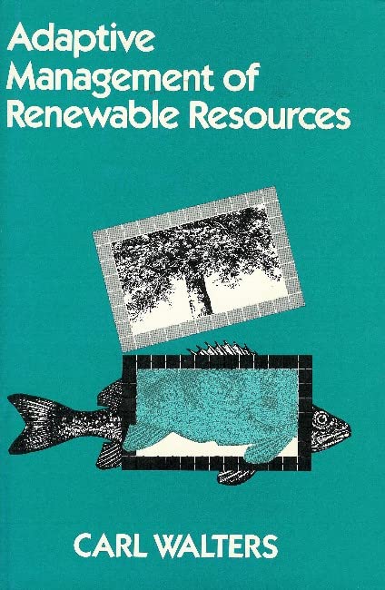 adaptive management of renewable resources 1st american edition walters, carl j 0029479703, 9780029479704