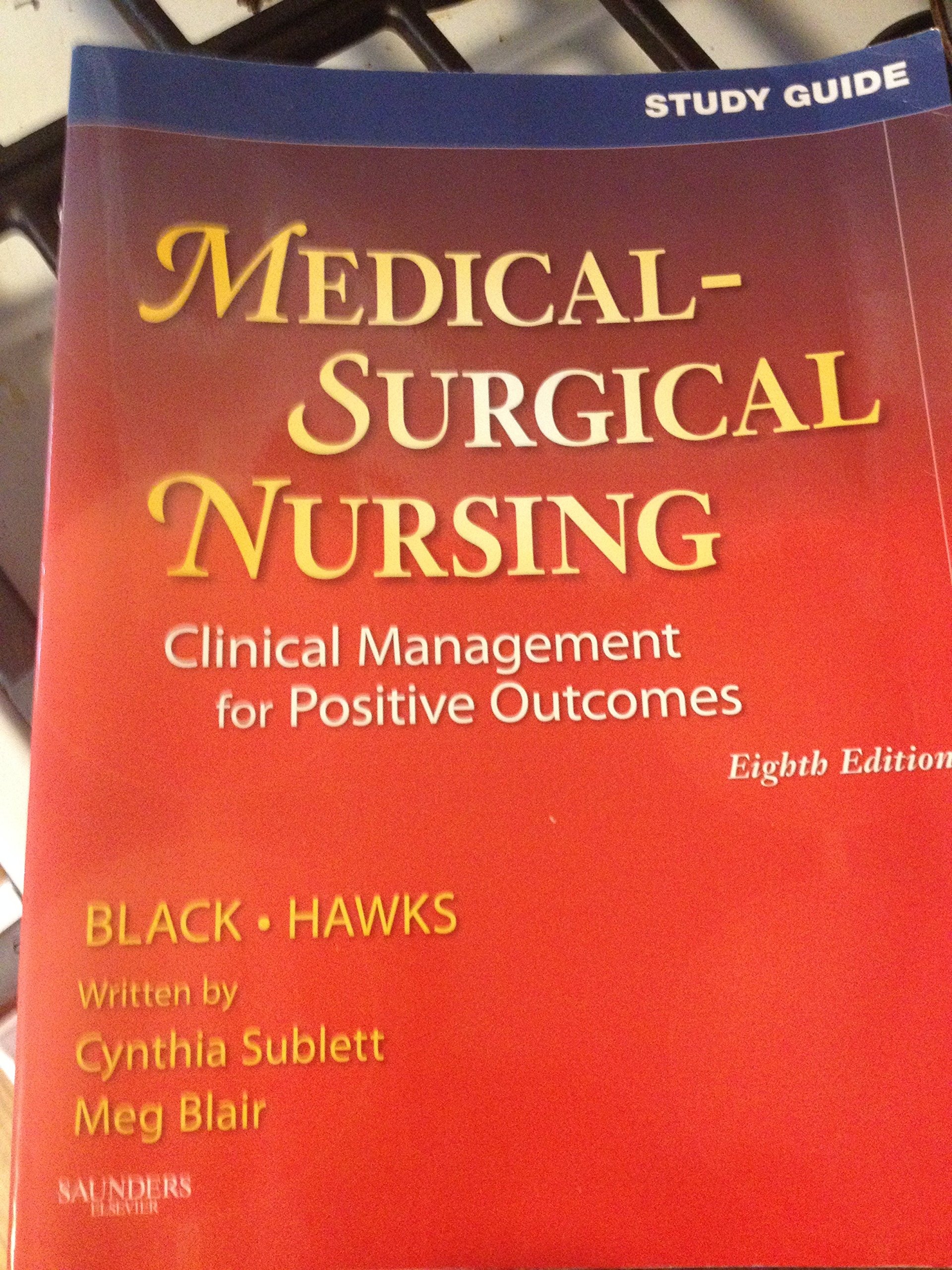 study guide for medical surgical nursing clinical management for positive outcomes 8th edition black phd  rn 