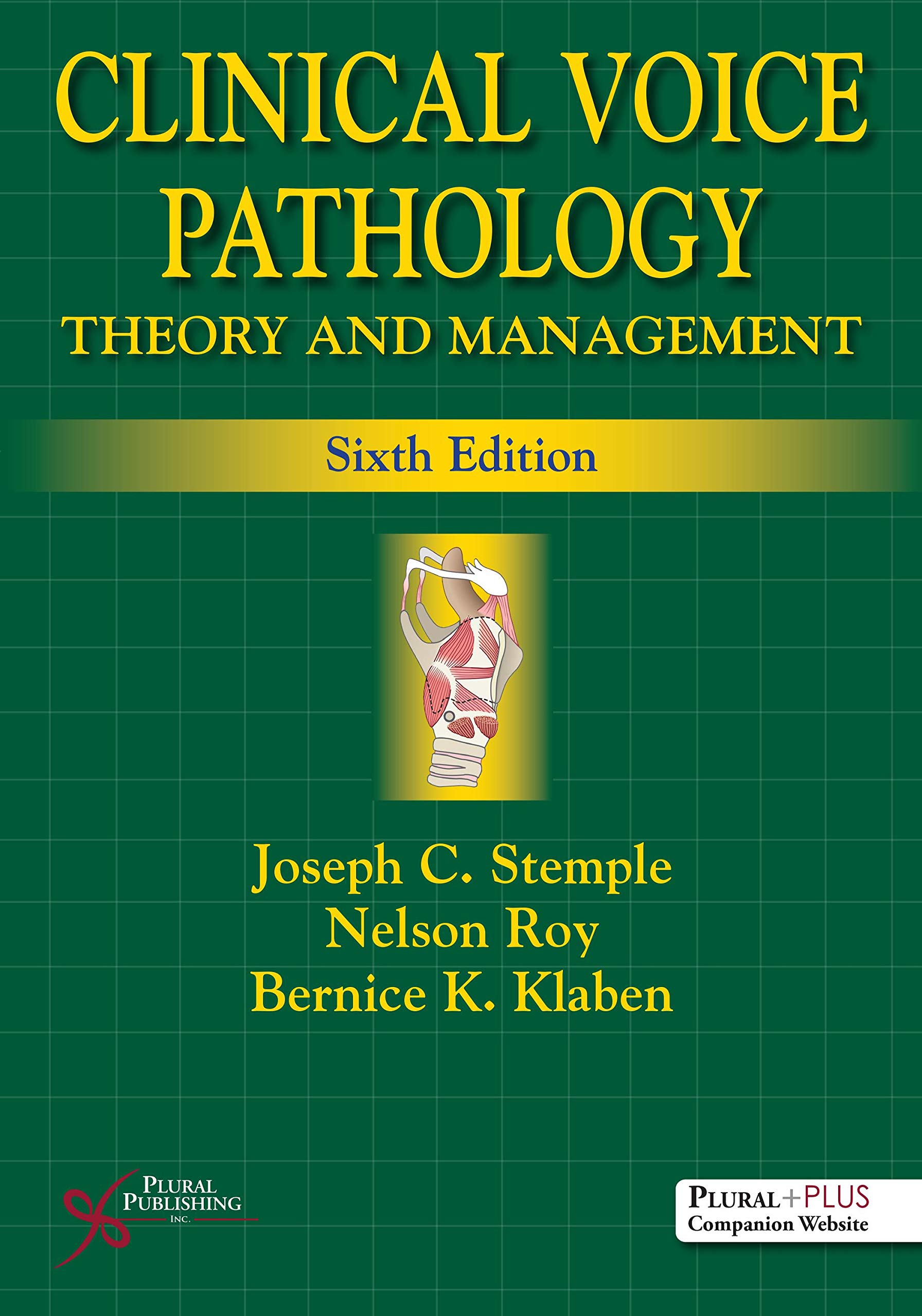 clinical voice pathology theory and management sixth edition 6th edition joseph c. stemple, nelson roy,