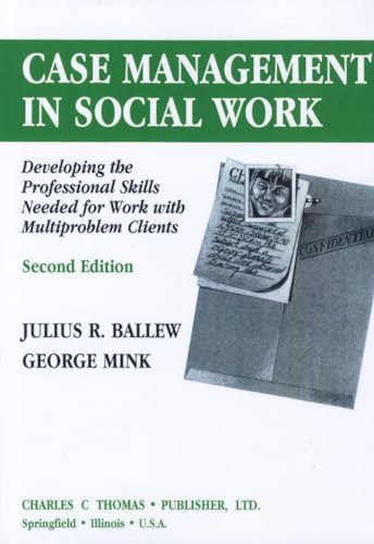 case management in social work developing the professional skills needed for work with multiproblem clients