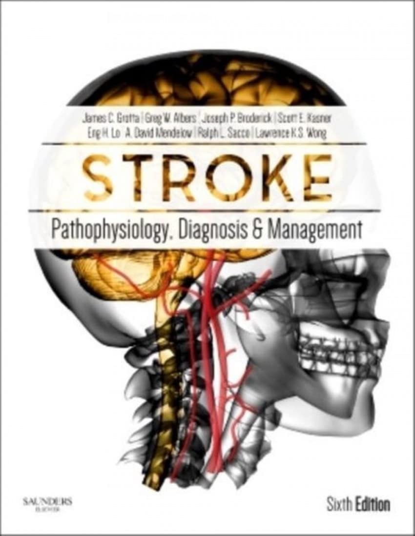 stroke pathophysiology diagnosis and management 6th edition mendelow mb bch  frcs  phd, a david, sacco md ms