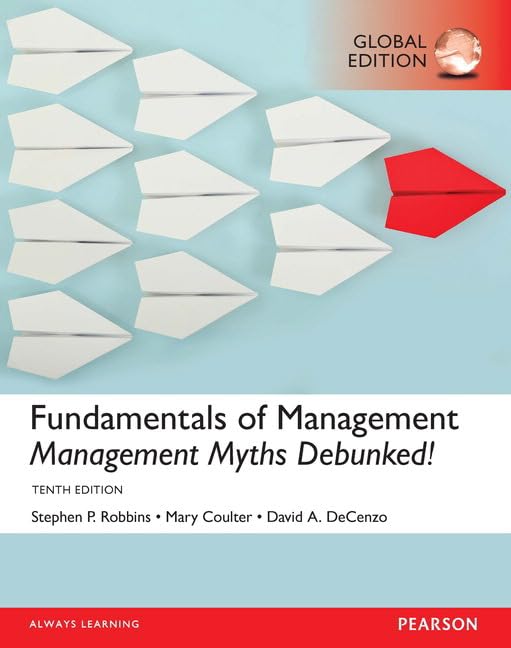 fundamentals of management management myths debunked 10th edition stephen p robbins, david a. de cenzo, mary