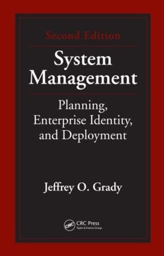 system management crc press 2010 2nd edition jeffrey o. grady 1439820139, 9781439820131