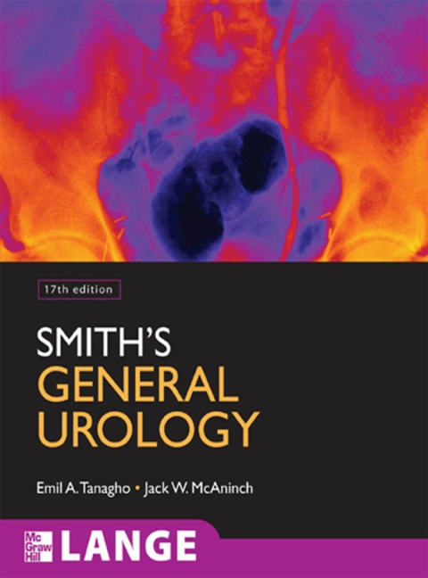 smiths general urology 17th edition 17th edition tanagho, emil a., mcaninch, jack w. 0071457372, 9780071457378