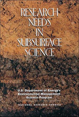 research needs in subsurface science  national research council, water science and technology board, board on