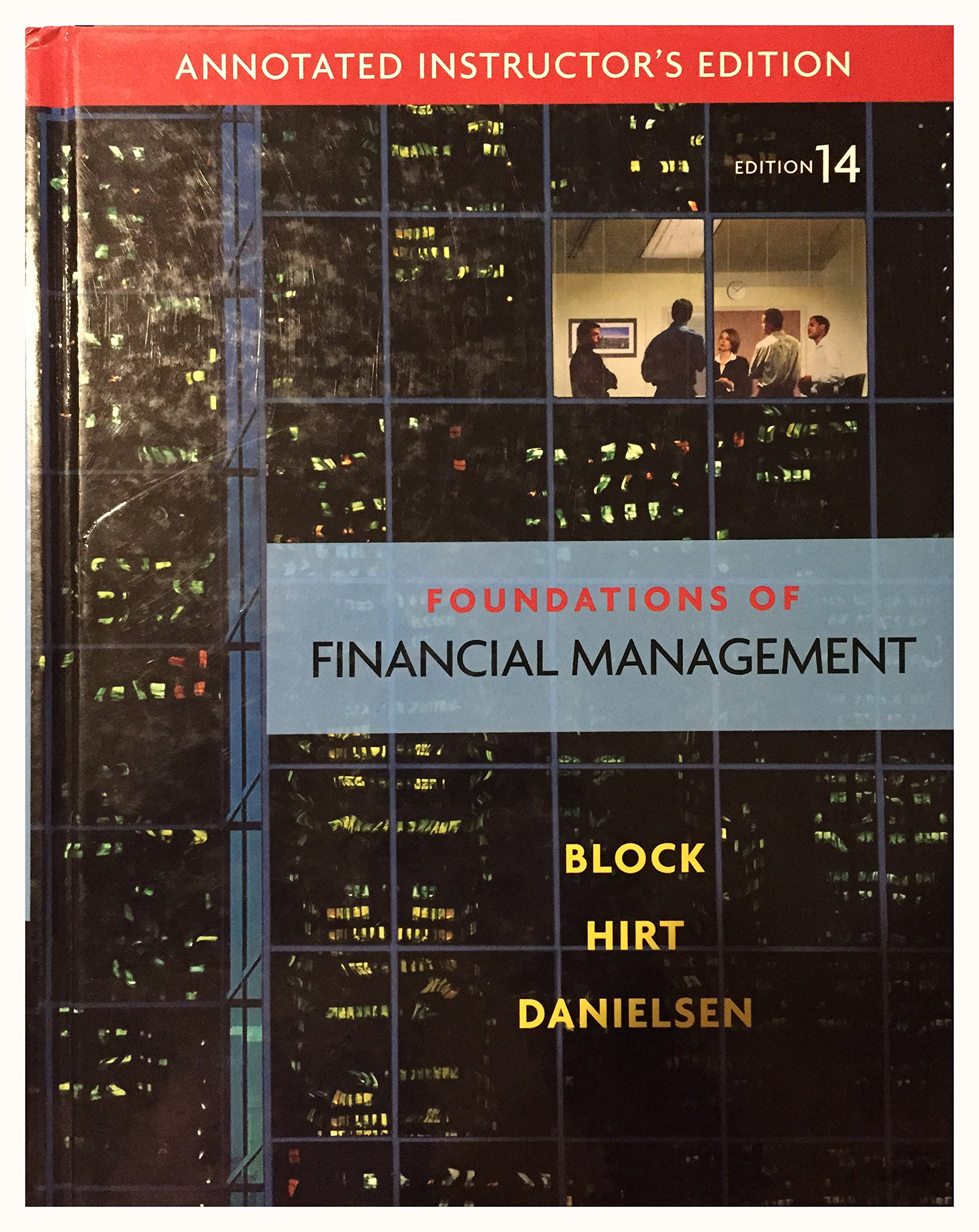 annotated instructors edition of foundations of financial management 14th edition stanley b. block, geoffrey