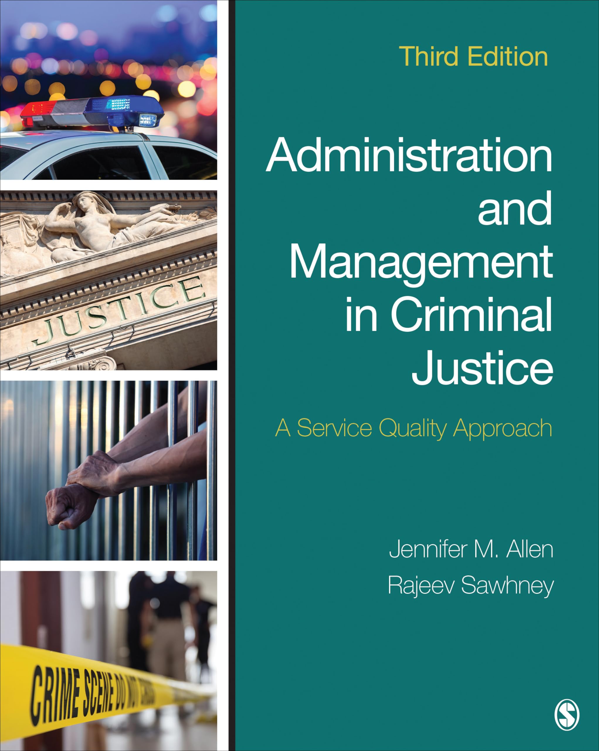administration and management in criminal justice a service quality approach 3rd edition allen, jennifer m.,