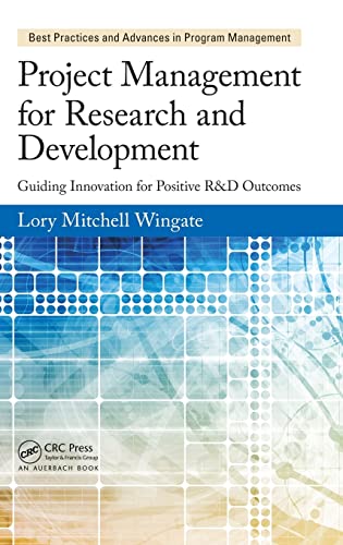 project management for research and development 1st edition wingate, lory mitchell 1466596295, 9781466596290