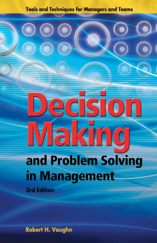 decision making and problem solving in management 3rd edition robert h. vaughn 1933403187, 9781933403182