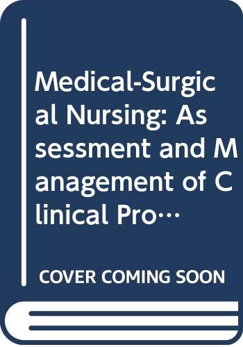 medical surgical nursing assessment and management of clinical problems 7th edition pacific view regional