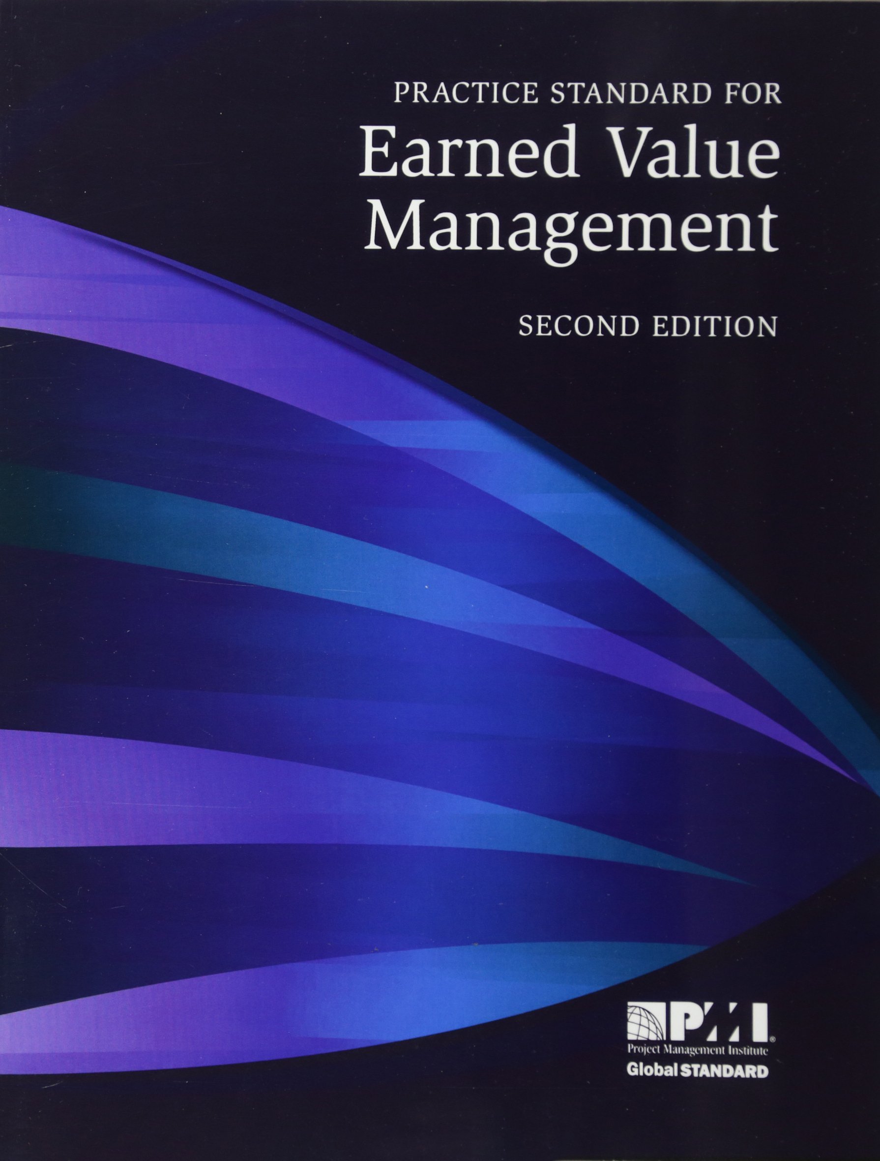 practice standard for earned value management 2nd edition project management institute 1935589350,
