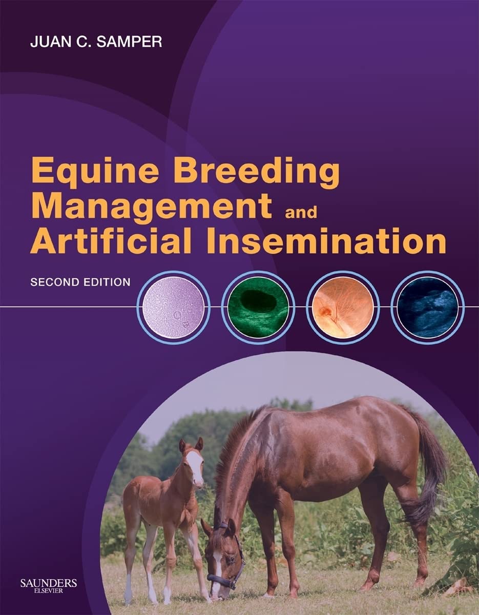 equine breeding management and artificial insemination 2nd edition samper dvm  msc  phd  diplact, juan c.