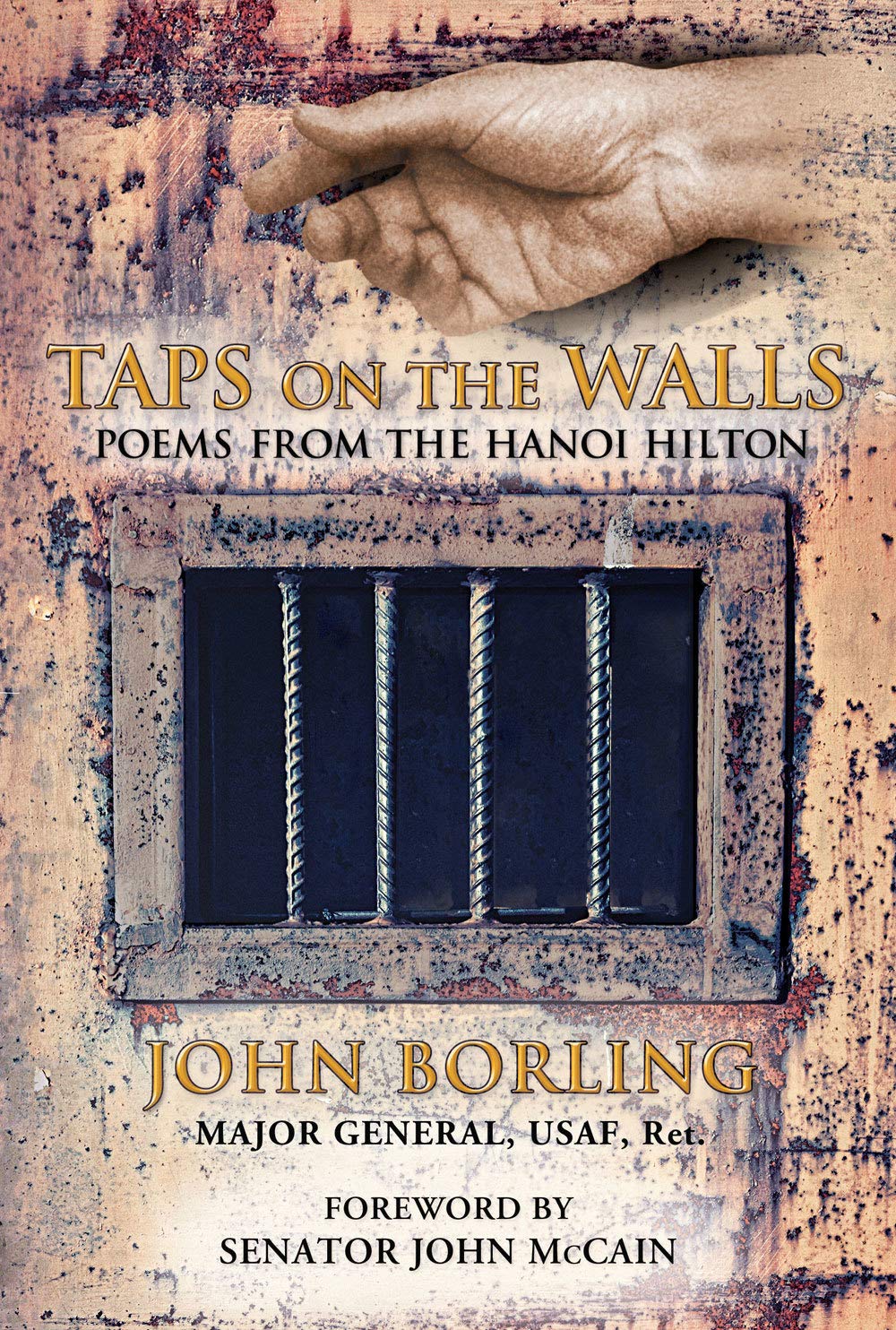 taps on the walls poems from the hanoi hilton 1st edition borling, major general  usaf  ret. john 0615659055,
