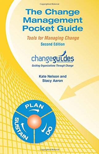 the change management pocket guide 2nd edition kate nelson, stacy aaron 0976735938, 9780976735939