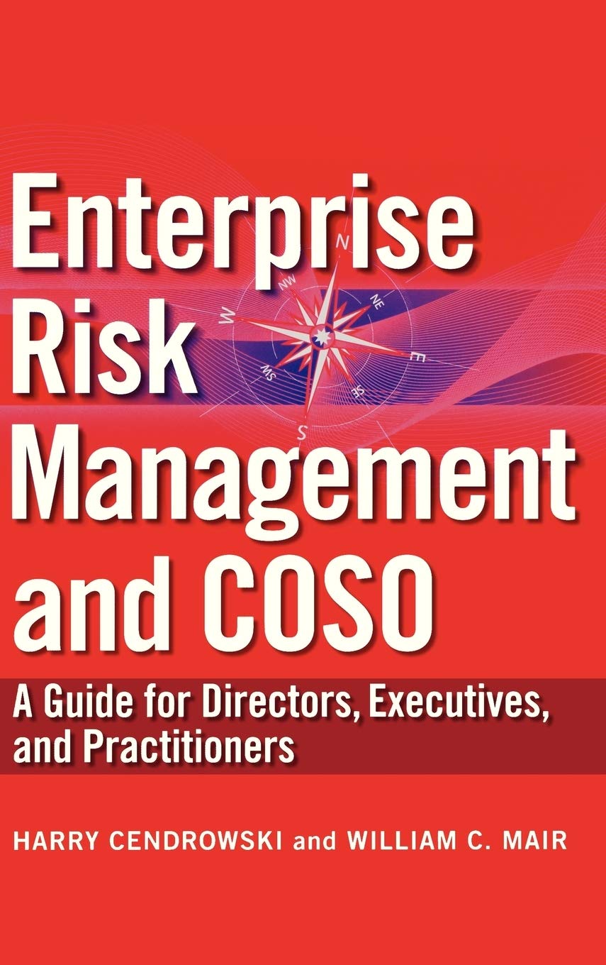 enterprise risk management and coso a guide for directors executives and practitioners 1st edition