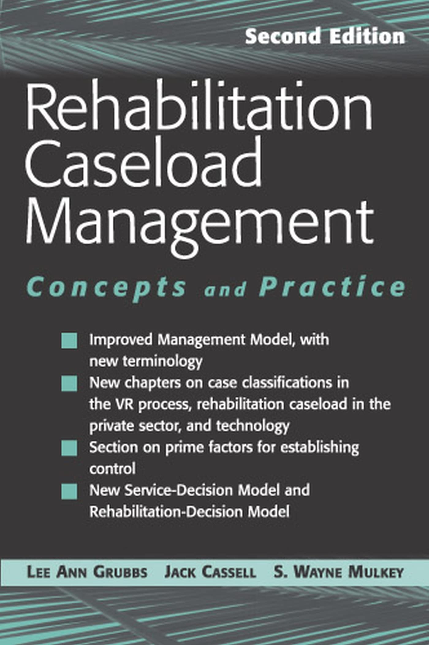 rehabilitation caseload management concepts and practice 2nd edition lee ann r. grubbs, jack l. cassell, s.
