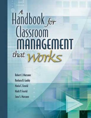 a handbook for classroom management that works 1st edition marzano, dr robert j, gaddy, barbara b 1416602364,