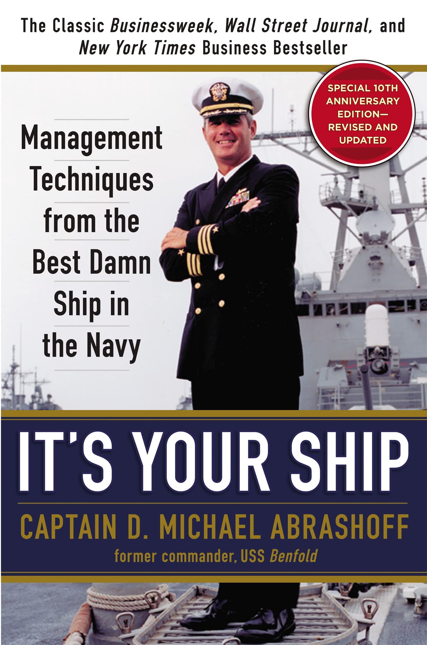 its your ship management techniques from the best damn ship in the navy 10th anniversary edition 10th