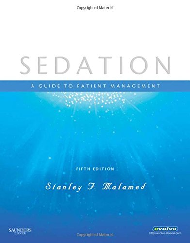 sedation a guide to patient management 5th edition malamed dds, stanley f. 0323056806, 9780323056809