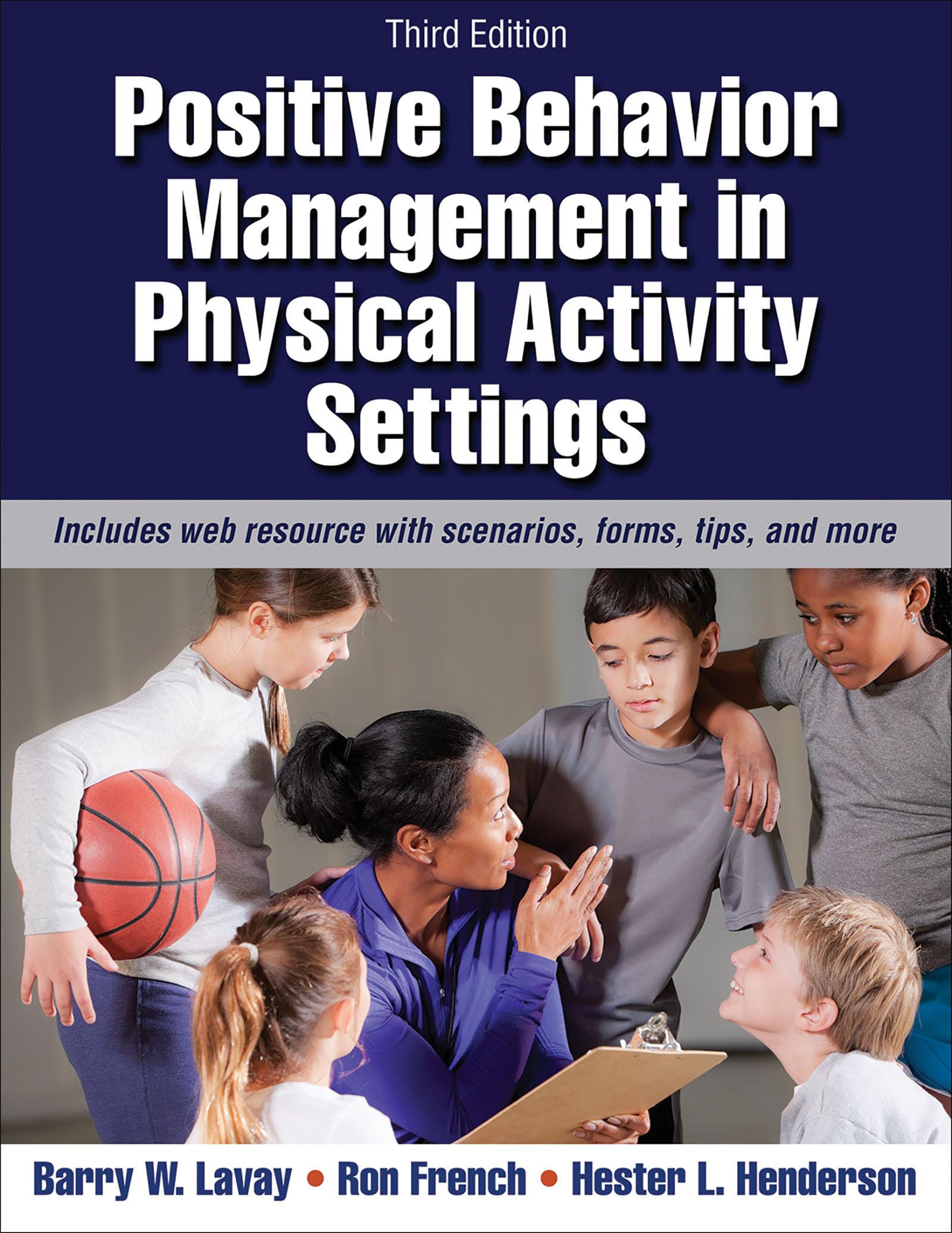 positive behavior management in physical activity settings 3rd edition lavay, barry w., french, ron,