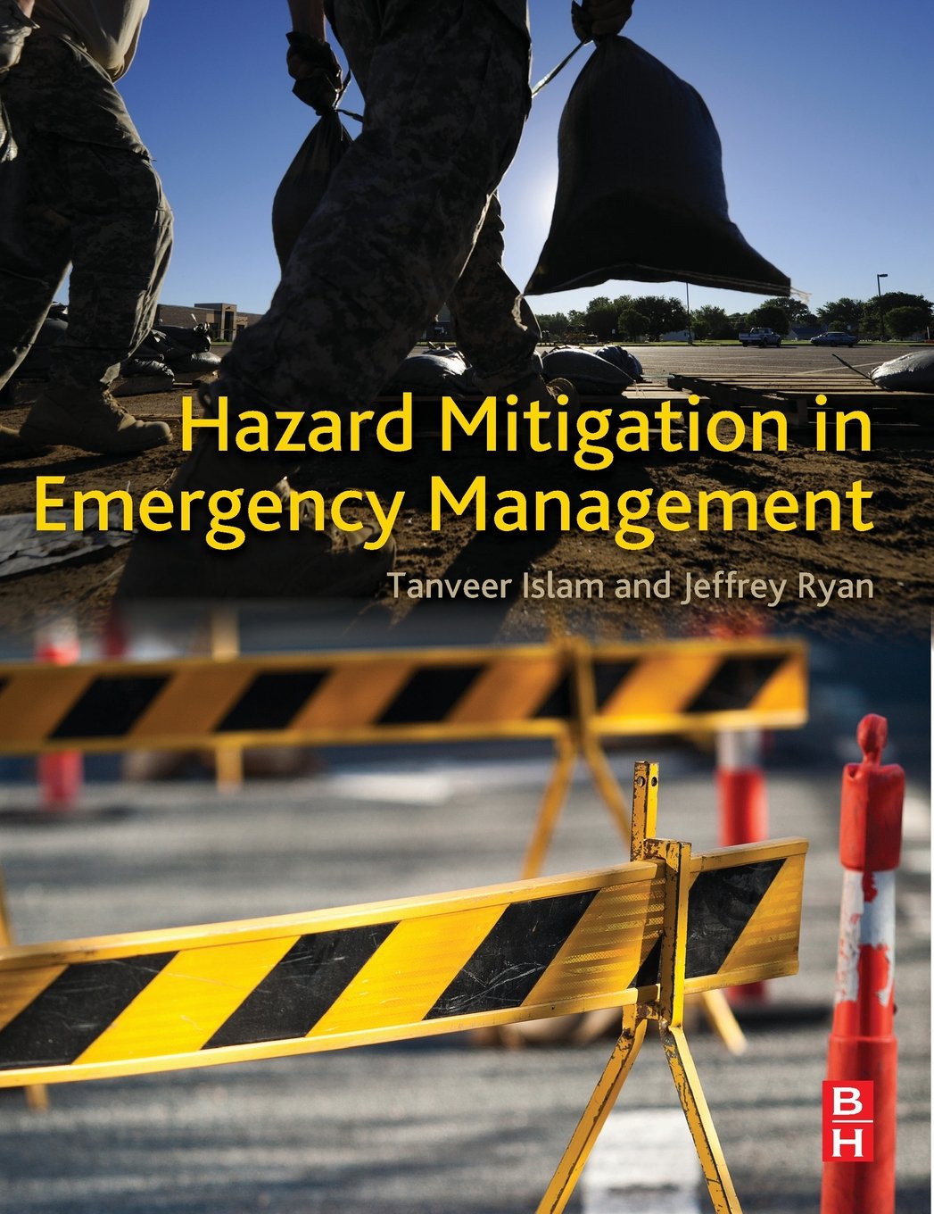 hazard mitigation in emergency management 1st edition islam, tanveer, ryan phd, jeffrey 0124201342,
